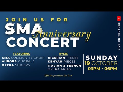 SMA ANNIVERSARY CONCERT (MISSION SUNDAY)