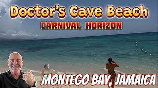 DOCTOR’S CAVE BEACH, Montego Bay, CARNIVAL HORIZON