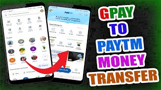 How To Money Transfer Gpay To Paytm In Tamil