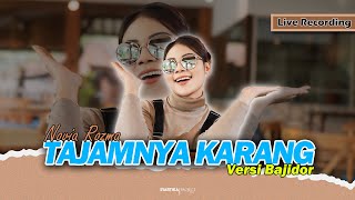 Download lagu TAJAMNYA KARANG - NOVIA ROZMA // LIVE RECORDING [[ VERSI BAJIDOR ]] mp3