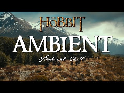 The Hobbit - The most Beautiful Music & Natural Ambience