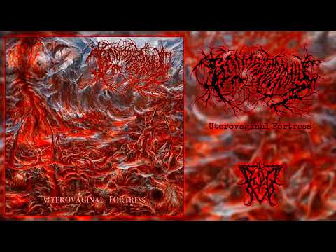 Gangrenectomy - Uterovaginal Fortress [Full EP] (Slamming Brutal Death Metal - 2024)