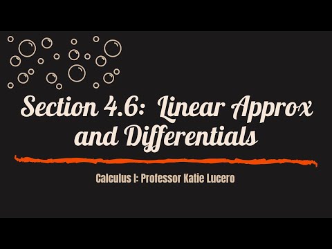 4_6 Linear Approximation and Differentials