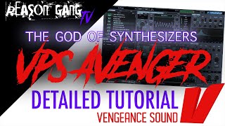 Video thumbnail for VPS Avenger VST -Vengeance Sound- Detailed Tutorial on the God of All Synthesizers by Reason Gang TV