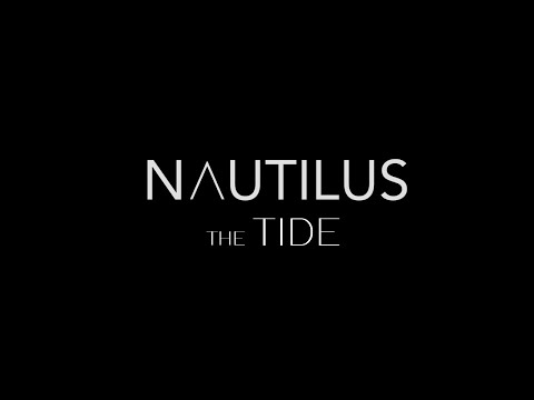 NAUTILUS / The Tide  - Lunis & Ariel Neo