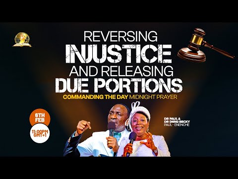COMMANDING THE DAY MIDNIGHT PRAYER || REVERSING INJUSTICE AND RELEASING DUE PORTIONS || 06-02-2026