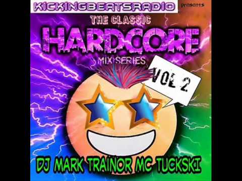 Classic Hardcore Mix series Vol 2 DJ MaRk TRaiNoR MC TUCKSKI