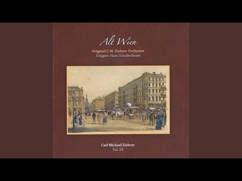 Alt Wien - Lied aus der Operette "Herr und Frau Biedermeier", OP.544