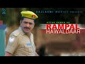 RAMPAL HAWALDAAR रामपाल हवलदार Full Movie Uttar Kumar Aishwarya Tyagi New Fi