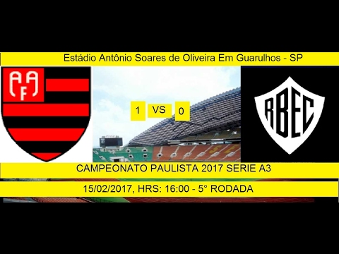 CAMPEONATO PAULISTA 2017 SERIE A3 FLAMENGO-SP 1 X 0 RIO BRANCO - JOGADA DO GOL