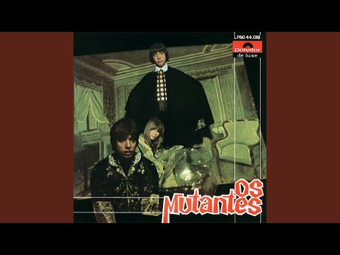 Os Mutantes - Trem Fantasma (1968)