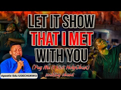 Let It Show That I Met With You || Prayer Chant || Apostle Edu Udechukwu #kaestrings #soakingworship