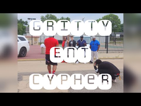 Gritty ENT Cypher Vol 1