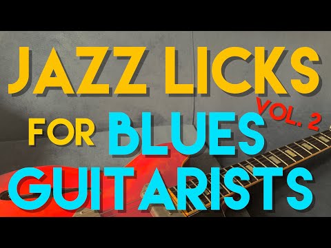 How I Would Play It: Jazz Licks for Blues Guitarists Vol. 2