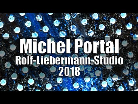 Michel Portal New 5tet - Rolf-Liebermann-Studio 2018 [radio broadcast]