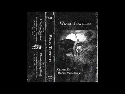 Weary Traveller - The Road Winds Ever On (2025) (Full Album)