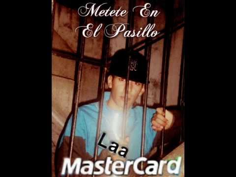 Laa MasterCard | Metete En El Pasillo ♫ | Luk' Records + Descarga