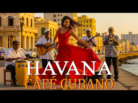 Havana Soul Mix 💃 Cuban Music, Latin Jazz & Buena Vista Sound