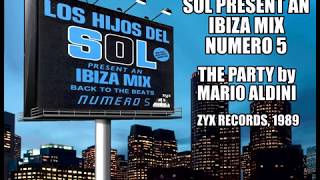 Los Hijos del Sol present an Ibiza Mix Numero 5 - The Party