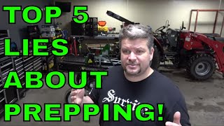 Top 5 Lies About Prepping