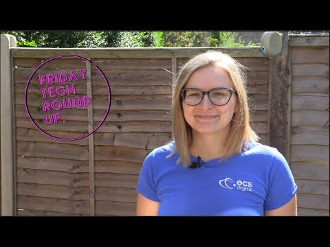 Friday Tech Round Up – Episode 26