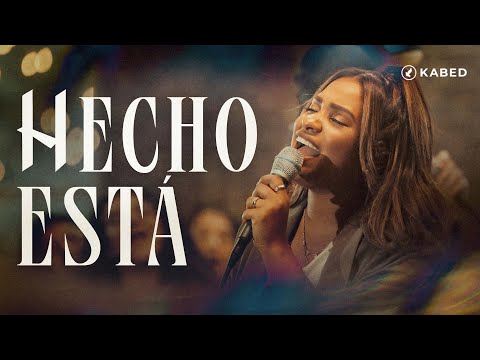 Hecho Está - Kabed - (Video Oficial)