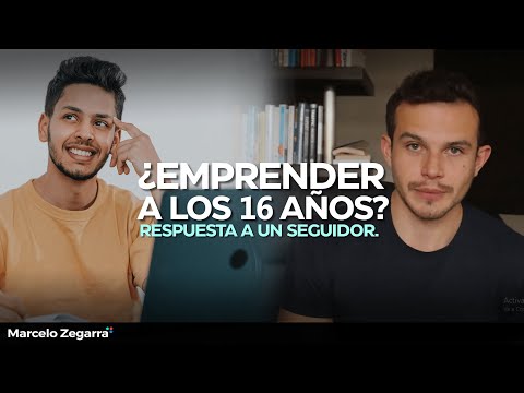 ¿Cómo emprender a los 16 años? 5 consejos para un futuro emprendedor. Q&A.