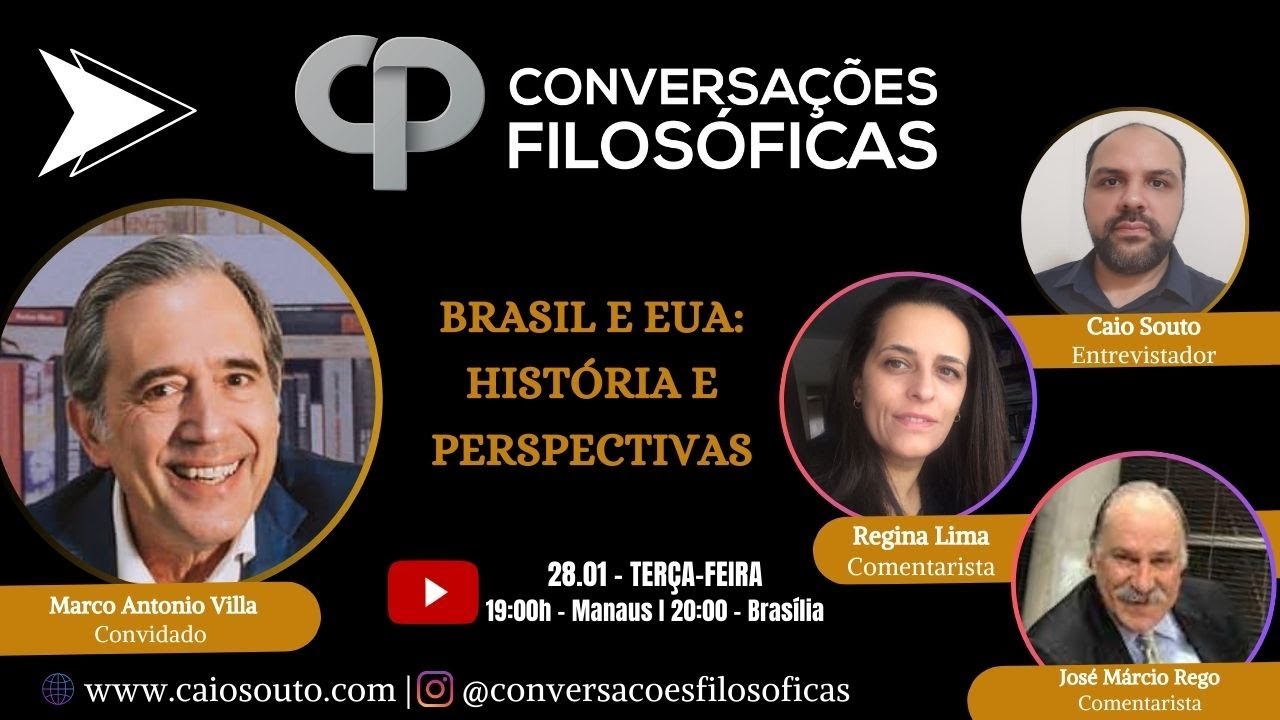 Brasil e EUA: História e Perspectivas. Live Com Marco Antonio Villa, José Márcio Rego e Regina Lima