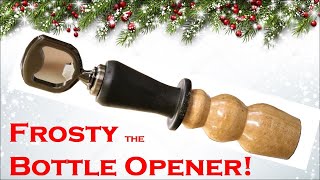 Woodturning: Snowman Bottle Opener