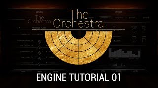 Video thumbnail for THE ORCHESTRA | Engine Tutorial 01 by SONUSCORE
