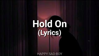 Jet - Hold On (Lyrics)