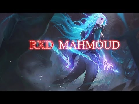 RXD Mahmoud katarina montage #9 \ good bye s7