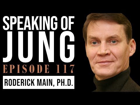 Roderick Main, Ph.D. | Mystery, Meaning, & Synchronicity | Speaking of Jung #117