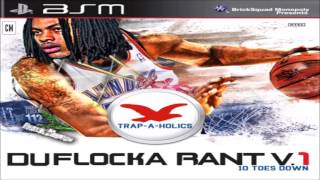 Waka Flocka Flame - DuFlocka Rant (10 Toes Down) [FULL MIXTAPE + DOWNLOAD LINK] [2011]