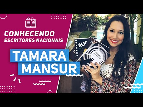 Conhecendo Escritores Nacionais: Tamara Mansur e seus 7 Contos publicados