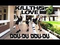 ddu-du ddu-du x kill this love mashup dance cover philippines | checkmate ddu-du ddu-du x kill this love mashup dance cover philippines | checkmate