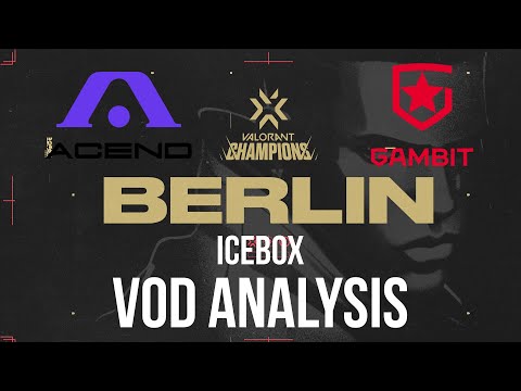 VOD ANALYSIS: GAME 4 Acend vs Gambit VCT - VALORANT CHAMPIONS FINALS