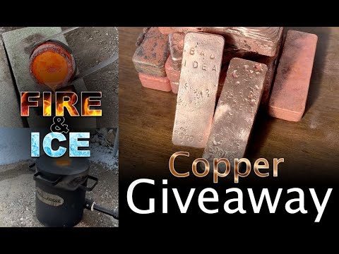 Fire and Ice Copper Giveaway!  [From massive copper pipe]