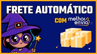 Como configurar Frete com MELHOR ENVIO em 2026
