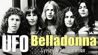 UFO – Belladonna (Lyrics &amp; Terjemahan Indonesia)