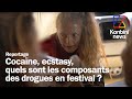 Que contiennent vraiment les drogues consommées en festival ? | Reportage | Konbini