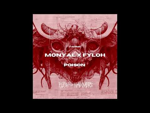 Monyal & Fyloh - Poison (Extended Mix) - Poison EP