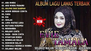Download lagu EVIE TAMALA FULL ALBUM TERBAIK (LIRIK VIDEO) REMBULAN MALAM - DANGDUT LAWAS TERPOPULER 2025 mp3 Download lagu EVIE TAMALA FULL ALBUM TERBAIK (LIRIK VIDEO) REMBULAN MALAM - DANGDUT LAWAS TERPOPULER 2025 mp3