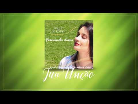 Fernanda Lara- Tua Unção [ Áudio Oficial ]