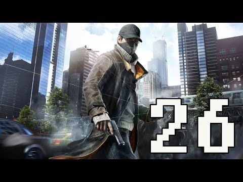 Watch Dogs Gameplay Walkthrough - Part 26 No Commentary PS4/ Xbox One/ PC