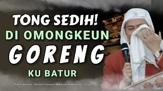Download lagu TONG SEDIH || DI OMONGKEUN GORENG KU BATUR ! Nasihat Istimewa ABUYA UCI TURTUSI Tiis Jasa mp3 Download lagu TONG SEDIH || DI OMONGKEUN GORENG KU BATUR ! Nasihat Istimewa ABUYA UCI TURTUSI Tiis Jasa mp3