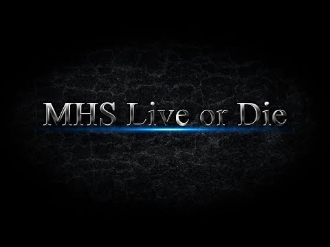 MHS Live or Die montage (Xbox One)