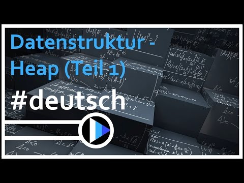 14_Algorithmen&Datenstrukturen || Heap (Aufbau & Daten einfügen)