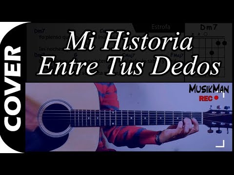 Mi historia entre tus dedos - Gianluca Grignani