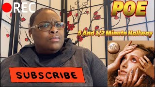 POE - 5 AND 1/2 MINUTES HALLWAY REACTION